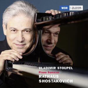 Rathaus & Shostakovich Piano Sonatas