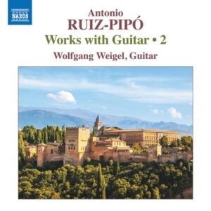 Ruiz-Pipó Works with Guitar, Vol 2