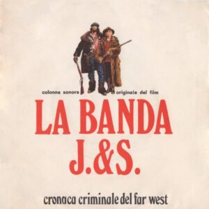 La banda J. & S. - Cronaca criminale del Far West
