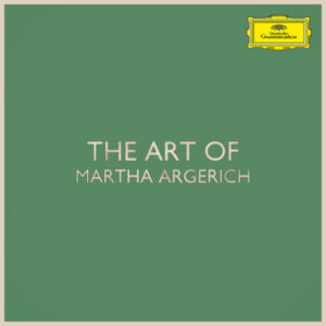 The Art of Martha Argerich