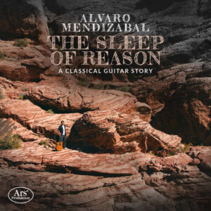 The Sleep of Reason A Classical Guitar Story