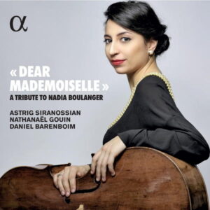 Dear Mademoiselle A Tribute to Nadia Boulanger