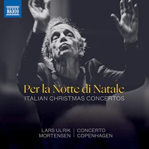 Per la notte di Natale Italian Christmas Concertos