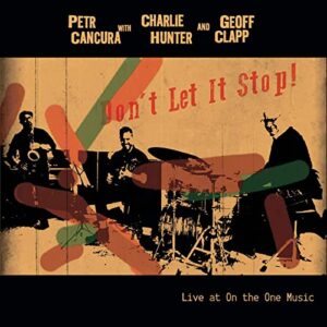 Don't Let It Stop! Live at One the One Music
