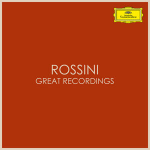 Rossini Great Recordings
