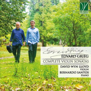 Edvard Grieg Complete Violin Sonatas