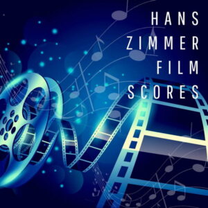 Hans Zimmer Film Scores