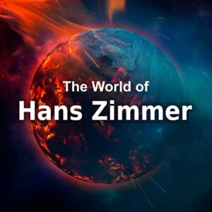 The World of Hans Zimmer