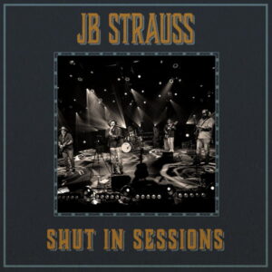 Shut In Sessions