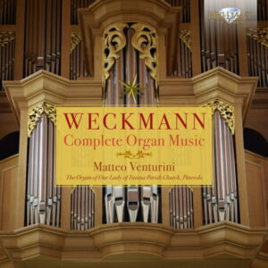 Weckmann Complete Organ Music