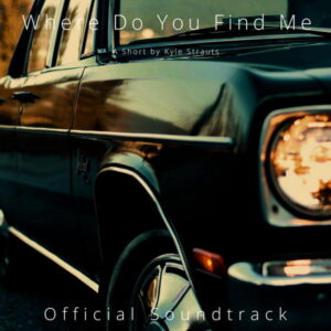 Where Do You Find Me