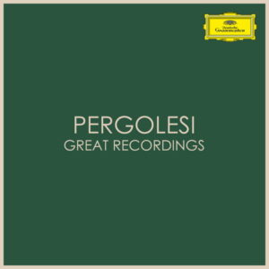 Pergolesi Great Recordings