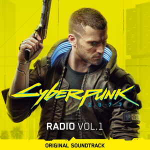 Cyberpunk 2077 Radio Vol. 1