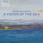Matthews: Toward Sunrise, Op. 117 Lento e quieto
