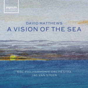 David Matthews A Vision of the Sea