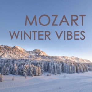 Mozart Winter Vibes