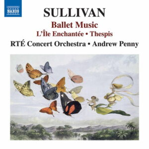 Sullivan L île enchantée & Thespis