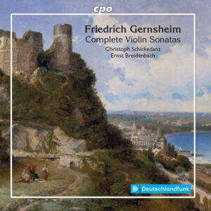 Gernsheim Complete Violin Sonatas