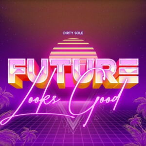 Future Looks Good