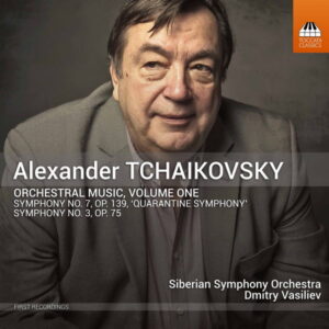 Alexander Tchaikovsky Orchestral Music, Vol. 1