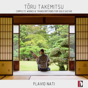 Toru Takemitsu Complete Works & Transcriptions for Solo Guitar