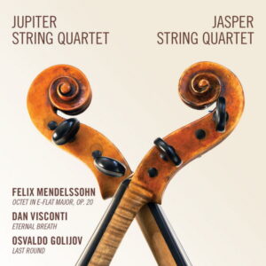 Mendelssohn Visconti Golijov