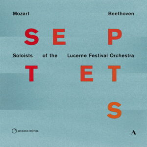 Mozart & Beethoven Septets