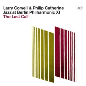 Jazz at Berlin Philharmonic XI The Last Call