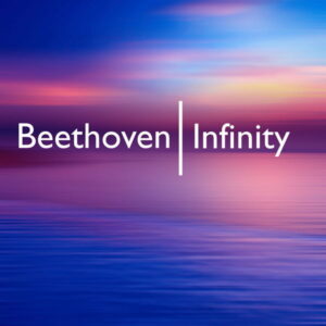 Beethoven Infinity