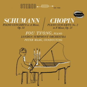 Schumann Piano Concerto; Chopin Piano Concerto No. 2