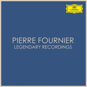 Pierre Fournier Legendary Recordings