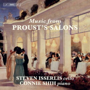 Cello Music from Prousts Salons