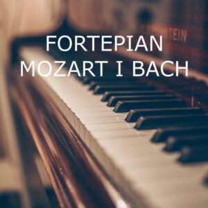 Fortepian _ Mozart i Bach