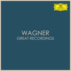 Wagner Great Recordings
