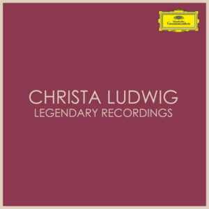 Christa Ludwig Legendary Recordings