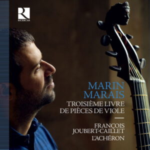 Marais Troisième livre de pièces de viole