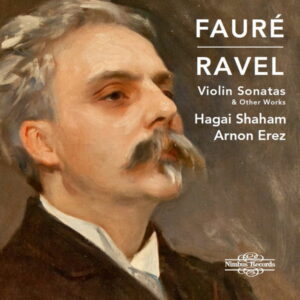 Fauré & Ravel Violin Sonatas and Other Works