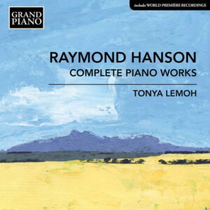 Raymond Hanson Complete Piano Works