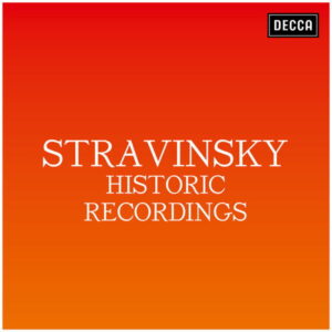 Stravinsky Historic Recordings