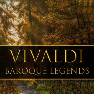 Vivaldi Baroque Legends