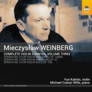 Weinberg Complete Violin Sonatas, Vol. 3