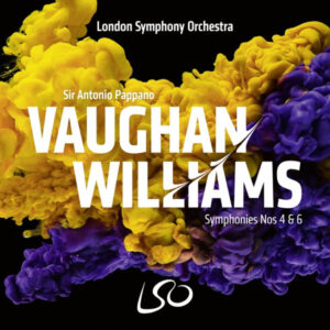 Vaughan Williams Symphonies Nos. 4 & 6