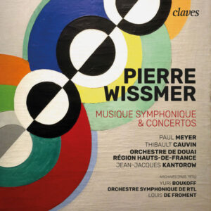 Pierre Wissmer Musique Symphonique & Concertos