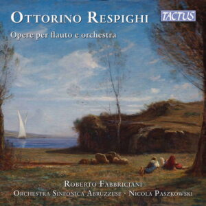 Respighi Opere er flauto e orchestra