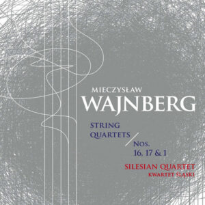 Weinberg String Quartets Nos. 1, 16 & 17