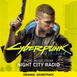 Cyberpunk 2077 More Music from Night City Radio