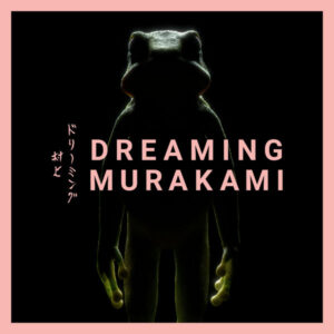 Dreaming Murakami