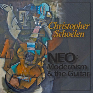 Neo Modernism & the Guitar