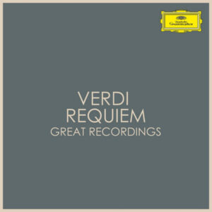 Verdi Requiem Great Recordings