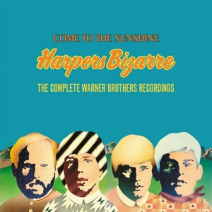 Come to the Sunshine The Complete Warner Brothers Recordings